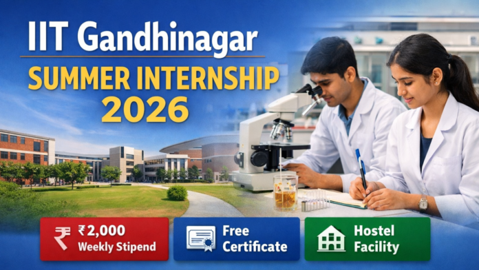 IIT Gandhinagar Summer Internship 2026