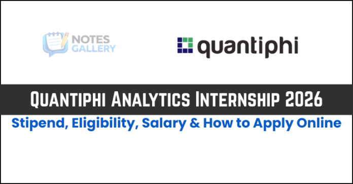 Quantiphi Analytics Internship 2026: Stipend, Eligibility, Salary & How to Apply Online