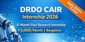 DRDO CAIR Internship 2026: 6-Month Research Internship in Bangalore (₹5,000 Stipend) DRDO CAIR Internship 2026: 6-Month Research Internship in Bangalore (₹5,000 Stipend)