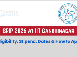 SRIP 2026 at IIT Gandhinagar: Eligibility, Stipend, Dates & How to Apply
