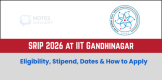 SRIP 2026 at IIT Gandhinagar: Eligibility, Stipend, Dates & How to Apply SRIP 2026 at IIT Gandhinagar: Eligibility, Stipend, Dates & How to Apply